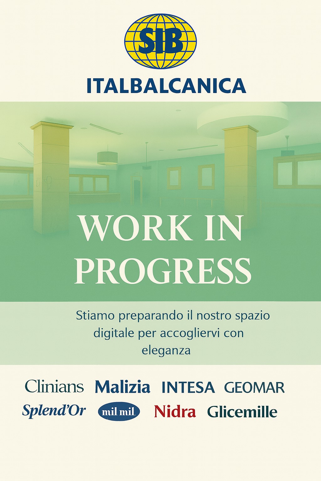 Work in Progress - ITALBALCANICA